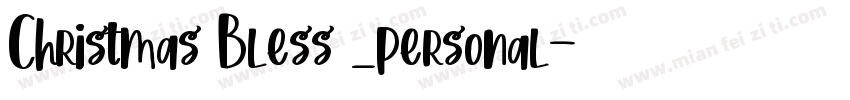 Christmas Bless _personal字体转换